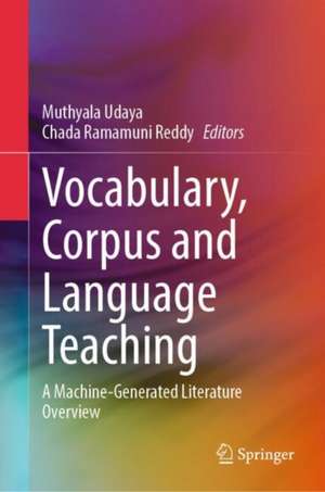 Vocabulary, Corpus and Language Teaching: A Machine-Generated Literature Overview de Muthyala Udaya