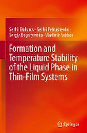 Formation and Temperature Stability of the Liquid Phase in Thin-Film Systems de Serhii Dukarov