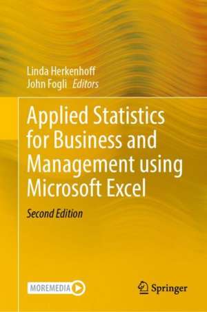 Applied Statistics for Business and Management using Microsoft Excel de Linda Herkenhoff