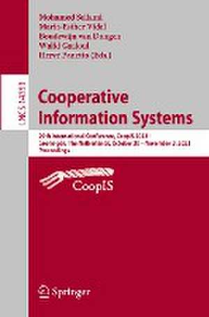 Cooperative Information Systems: 29th International Conference, CoopIS 2023, Groningen, The Netherlands, October 30–November 3, 2023, Proceedings de Mohamed Sellami