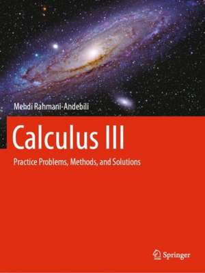 Calculus III de Mehdi Rahmani-Andebili