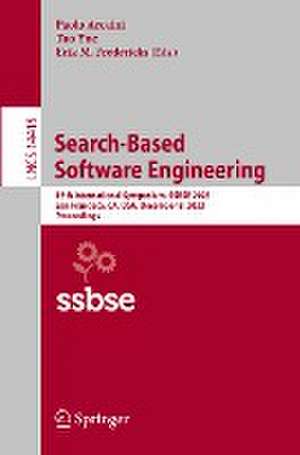 Search-Based Software Engineering: 15th International Symposium, SSBSE 2023, San Francisco, CA, USA, December 8, 2023, Proceedings de Paolo Arcaini