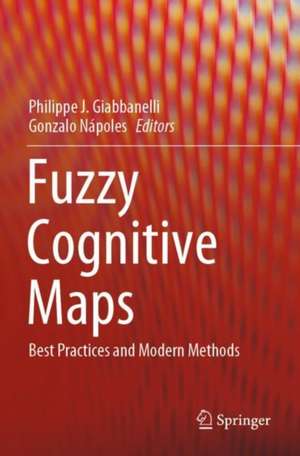 Fuzzy Cognitive Maps de Philippe J. Giabbanelli