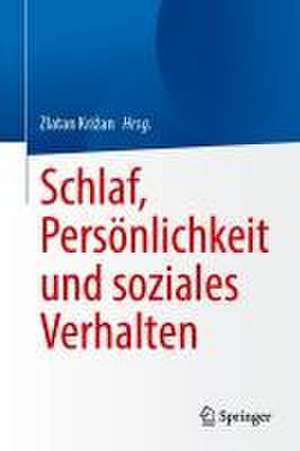 Schlaf, Persönlichkeit und soziales Verhalten de Zlatan Križan