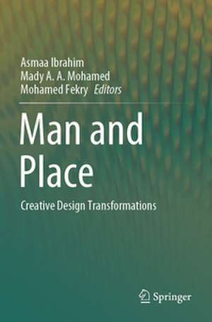 Man and Place de Asmaa Ibrahim