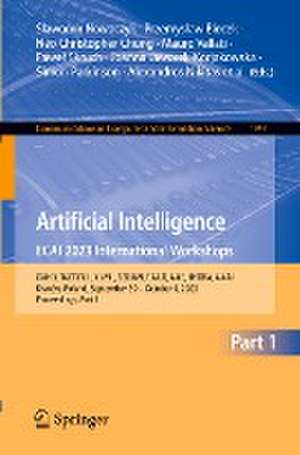 Artificial Intelligence. ECAI 2023 International Workshops: XAI^3, TACTIFUL, XI-ML, SEDAMI, RAAIT, AI4S, HYDRA, AI4AI, Kraków, Poland, September 30 – October 4, 2023, Proceedings, Part I de Sławomir Nowaczyk