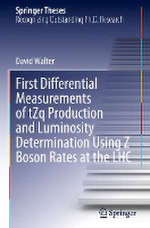 First Differential Measurements of tZq Production and Luminosity Determination Using Z Boson Rates at the LHC de David Walter