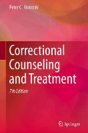 Correctional Counseling and Treatment de Peter C. Kratcoski