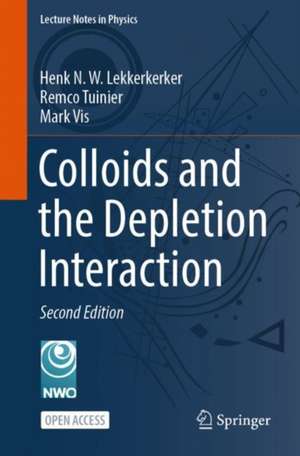 Colloids and the Depletion Interaction de Henk N. W. Lekkerkerker