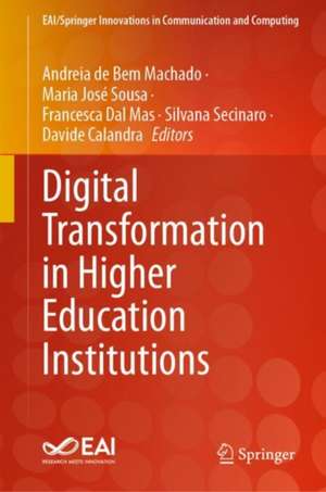 Digital Transformation in Higher Education Institutions de Andreia de Bem Machado