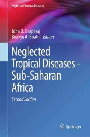 Neglected Tropical Diseases - Sub-Saharan Africa de John O. Gyapong