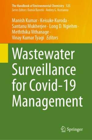 Wastewater Surveillance for Covid-19 Management de Manish Kumar