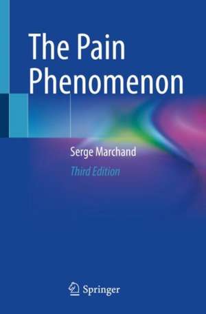 The Pain Phenomenon de Serge Marchand