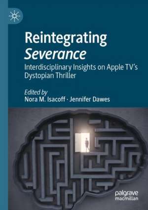 Reintegrating Severance de Nora M. Isacoff