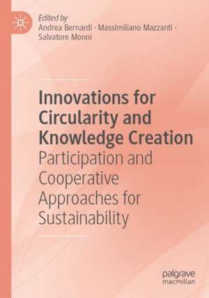 Innovations for Circularity and Knowledge Creation de Andrea Bernardi