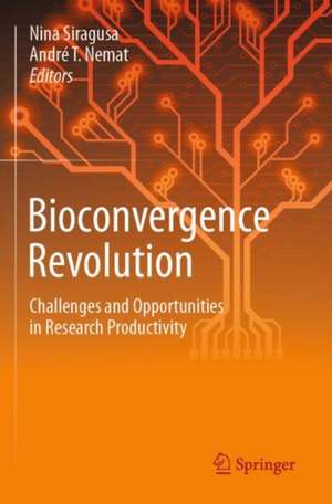 Bioconvergence Revolution de Nina Siragusa