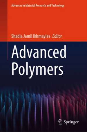 Advanced Polymers de Shadia Jamil Ikhmayies