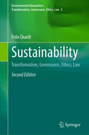 Sustainability de Felix Ekardt