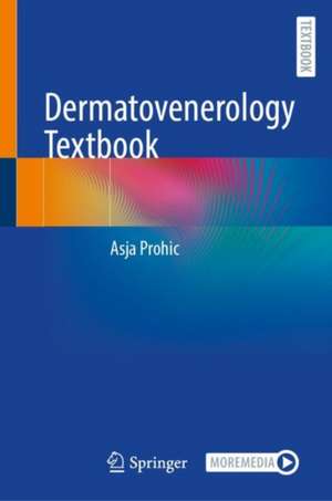 Dermatovenerology Textbook de Asja Prohic