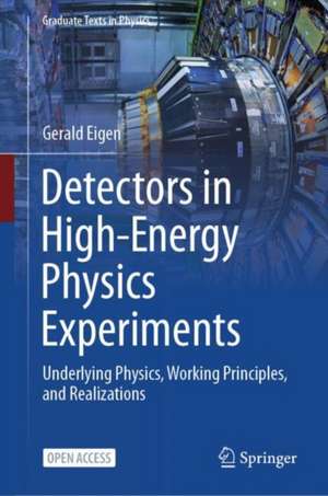 Detectors in High-Energy Physics Experiments de Gerald Eigen