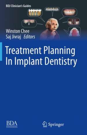 Treatment Planning In Implant Dentistry de Winston Chee