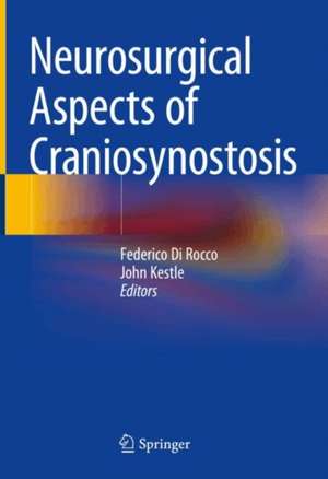 Neurosurgical Aspects of Craniosynostes de Federico Di Rocco