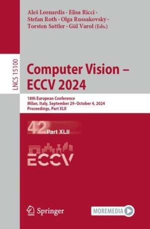 Computer Vision - ECCV 2024 de Ale¿ Leonardis