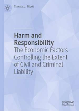 Harm and Responsibility de Thomas J. Miceli