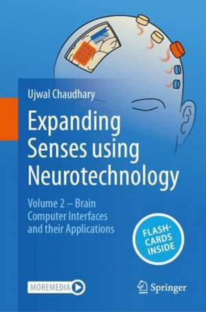 Expanding Senses using Neurotechnology de Ujwal Chaudhary