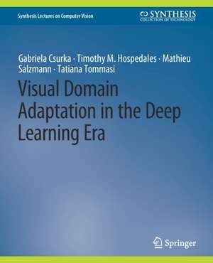 Visual Domain Adaptation in the Deep Learning Era de Gabriela Csurka