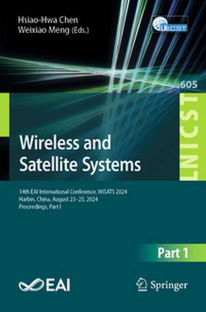 Wireless and Satellite Systems de Hsiao-Hwa Chen