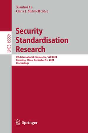 Security Standardisation Research de Xianhui Lu