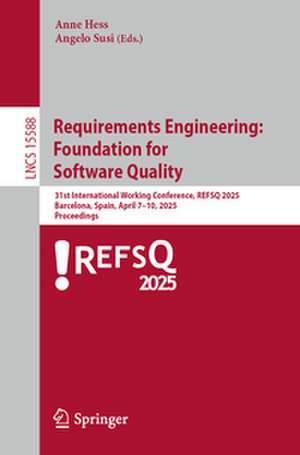 Requirements Engineering: Foundation for Software Quality de Anne Hess