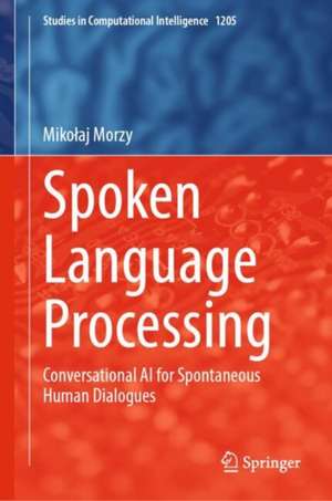 Spoken Language Processing de Miko¿aj Morzy