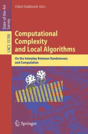 Computational Complexity and Local Algorithms de Oded Goldreich