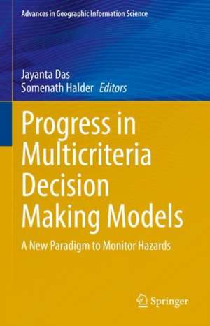 Progress in Multicriteria Decision Making Models de Jayanta Das