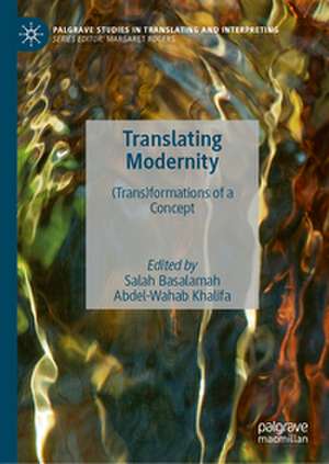 Translating Modernity de Salah Basalamah