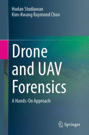 Drone and UAV Forensics de Hudan Studiawan