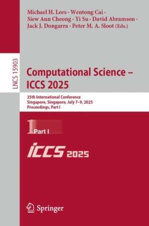 Computational Science - ICCS 2025 de Michael H. Lees