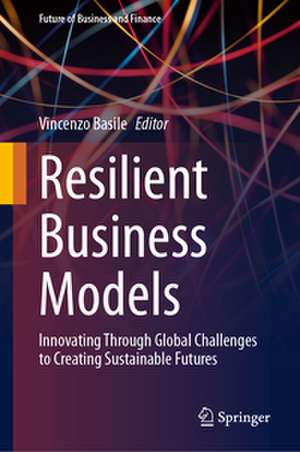Resilient Business Models de Vincenzo Basile