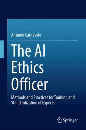 The AI Ethics Advisor de Antonio Carnevale