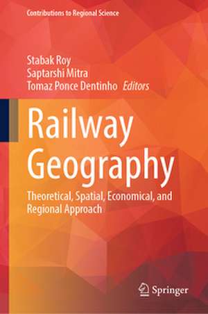 Railway Geography de Stabak Roy