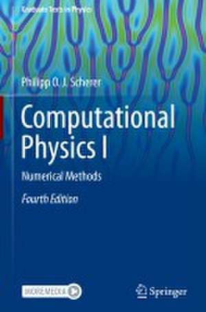 Computational Physics I de Philipp O. J. Scherer
