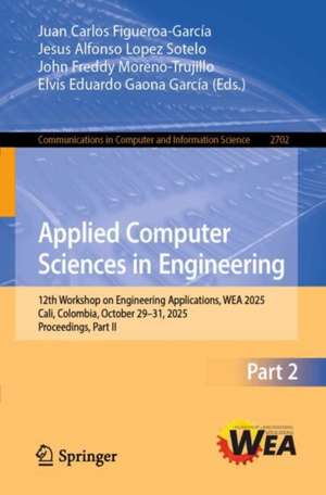 Applied Computer Sciences in Engineering de Juan Carlos Figueroa-García