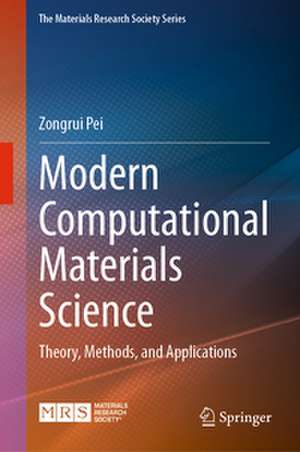 Modern Computational Materials Science de Zongrui Pei