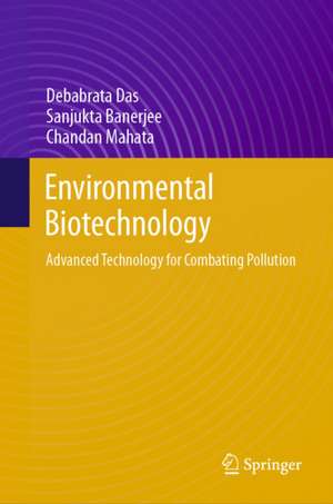 Environmental Biotechnology de Chandan Mahata