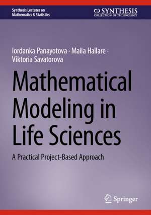 Mathematical Modeling in Life Sciences de Iordanka Panayotova