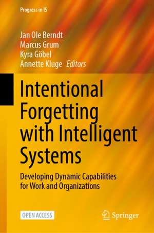 Intentional Forgetting with Intelligent Systems de Annette Kluge
