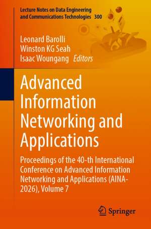 Advanced Information Networking and Applications de Isaac Woungang