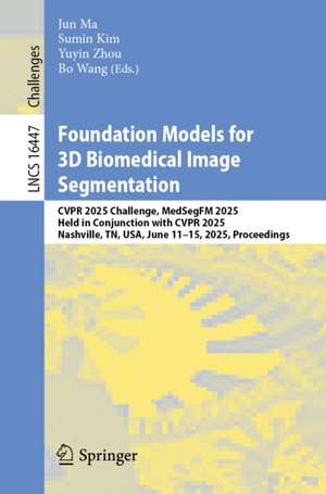 Foundation Models for 3D Biomedical Image Segmentation de Bo Wang